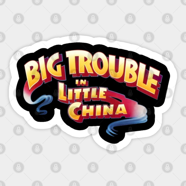 Big trouble in little China Sticker by TheBeardedSumo